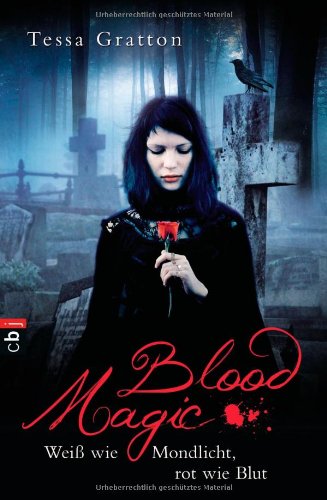 Blood Magic - Weiß wie Mondlicht, rot wie Blut Fantasy & Sci-Fi