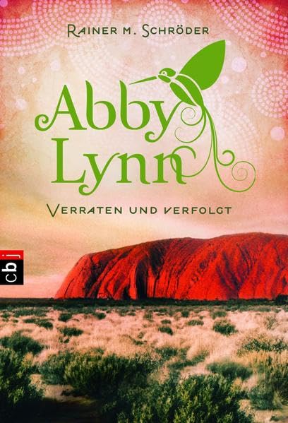 Abby Lynn 03 - Verraten und verfolgt Politics & History