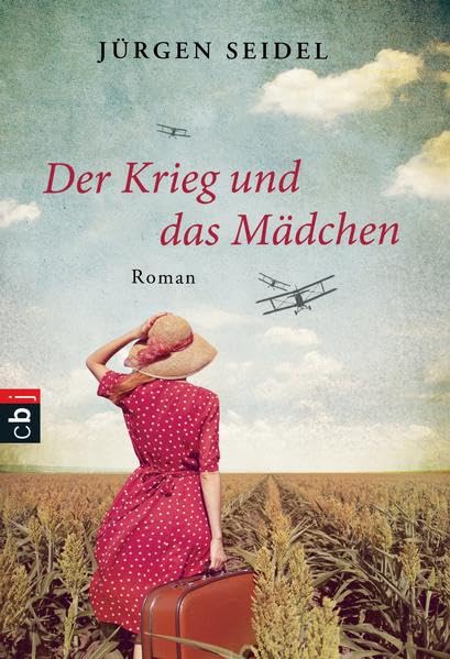 Der Krieg und das Mädchen: Roman Fiction