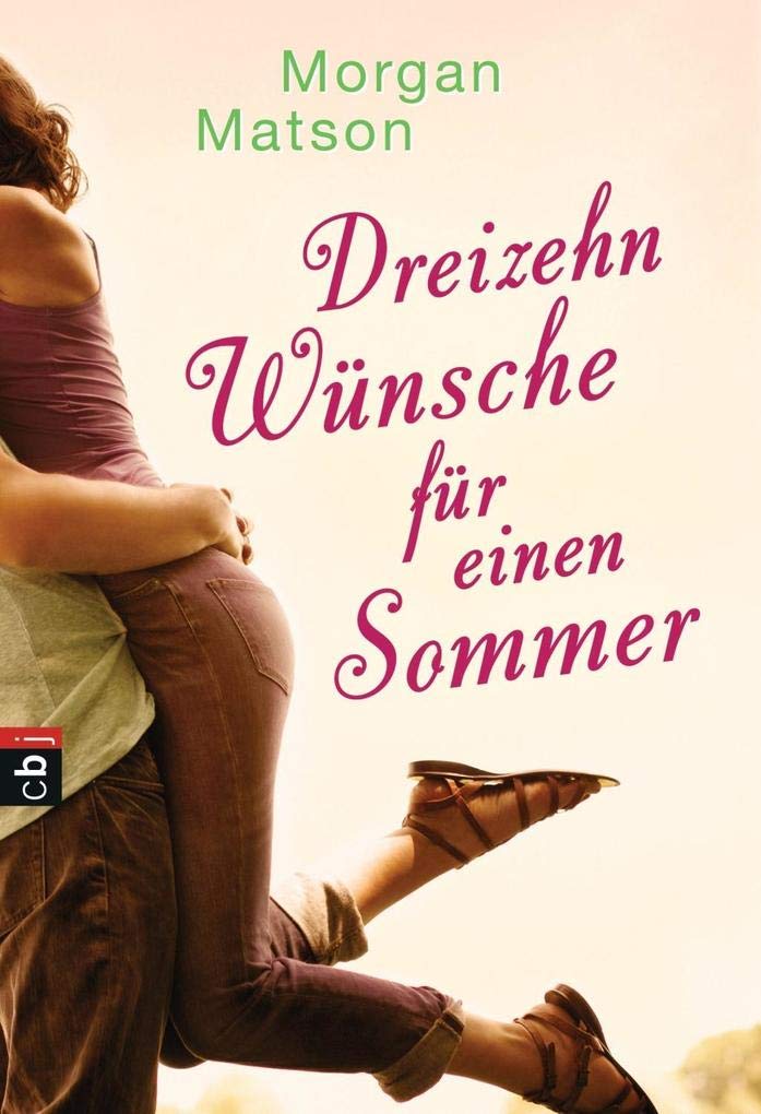 Dreizehn Wünsche für einen Sommer Romance