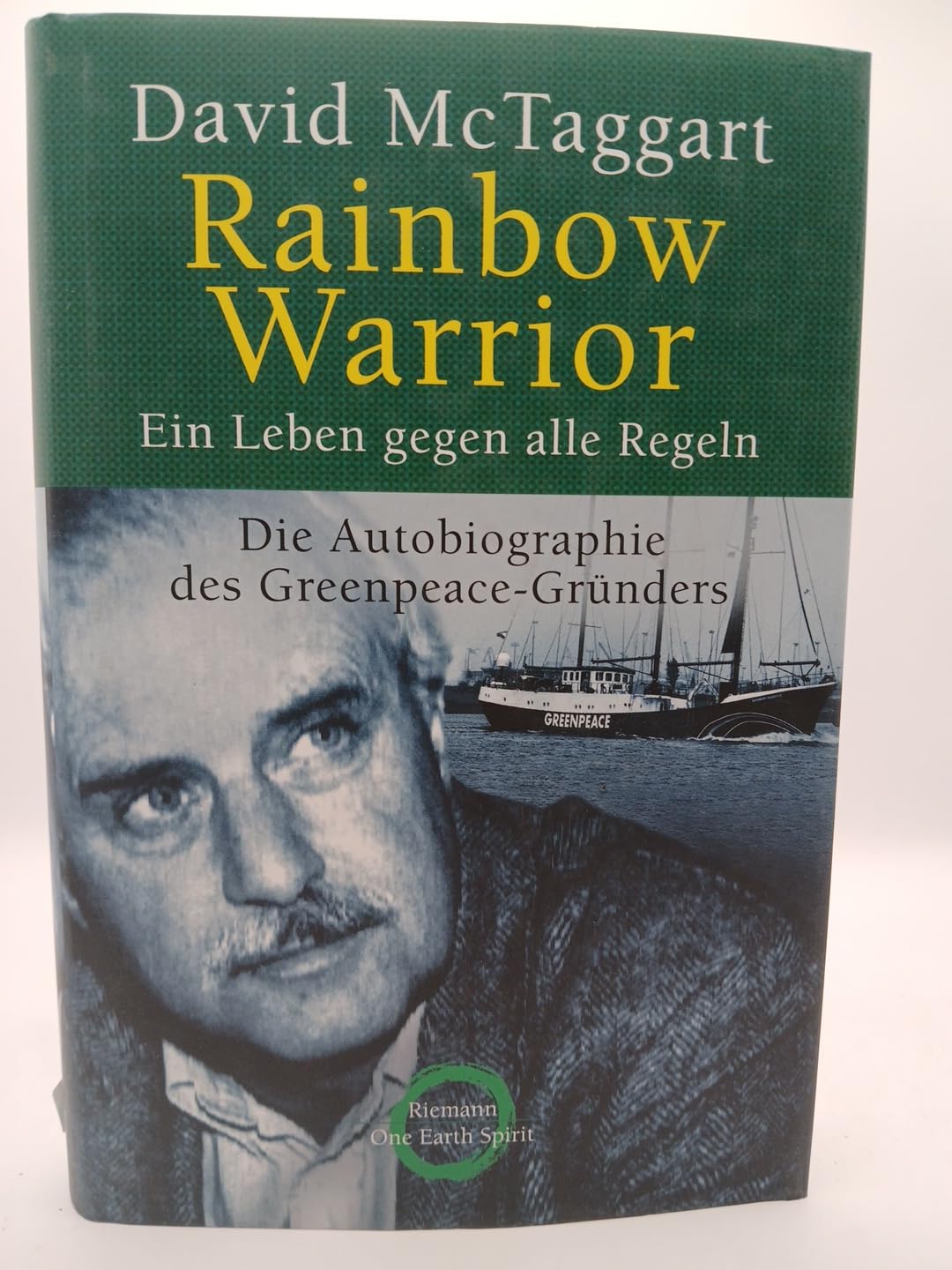 Rainbow Warrior - Ein Leben gegen alle Regeln - Die Autobiographie des GREENPEACE-Gründers Natural Sciences