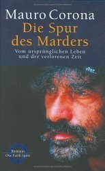 Die Spur des Marders: Vom ursprünglichen Leben und der verlorenen Zeit Business & Technology