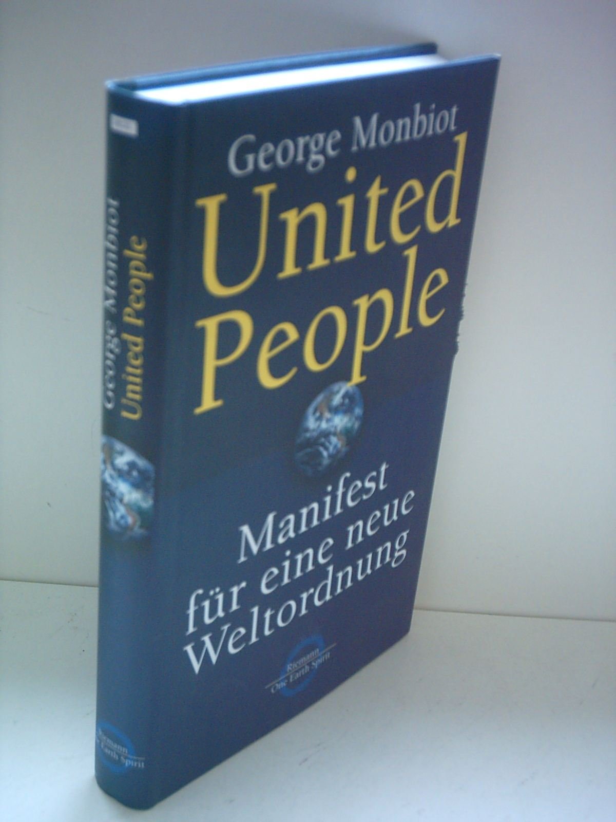 United People: Manifest für eine neue Weltordnung Politics & History