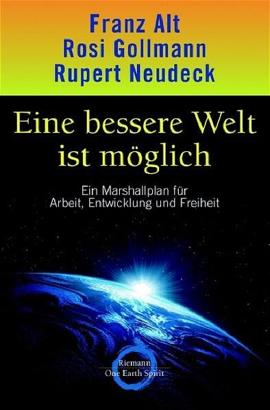 Eine bessere Welt ist möglich: Ein Marshallplan für Arbeit, Entwicklung und Freiheit: Ein Marshallplan für Entwicklung und Freiheit Law