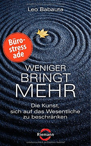 Weniger bringt mehr: Die Kunst, sich auf das Wesentliche zu beschränken Politics & History