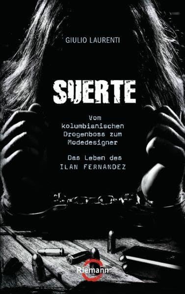 Suerte: Vom kolumbianischen Drogenboss zum Modedesigner - Das Leben des Ilan Fernandez - Law