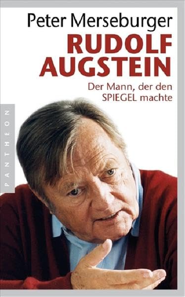 Rudolf Augstein: Der Mann, der den SPIEGEL machte Science