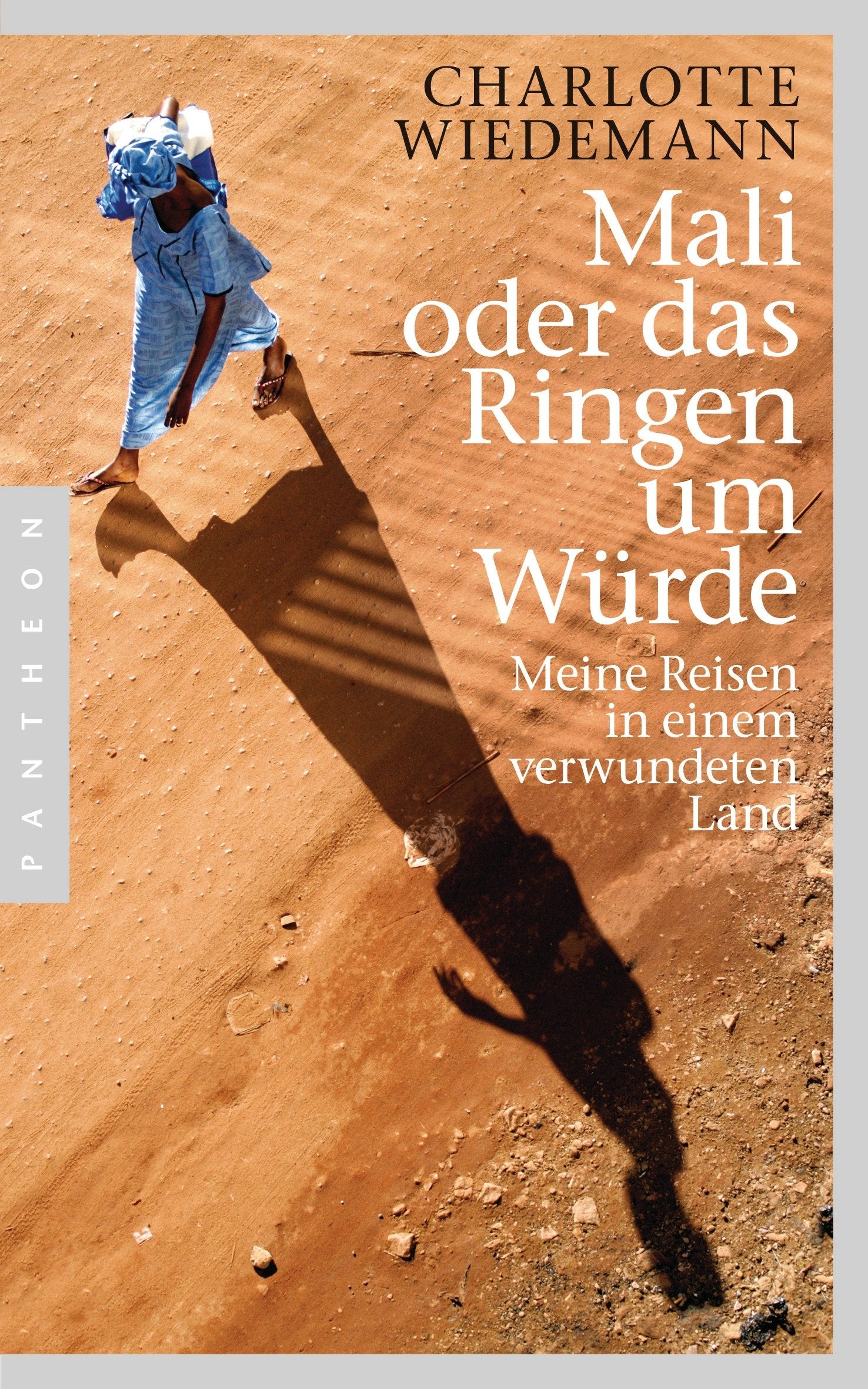 Mali oder das Ringen um Würde Essays & Short Stories