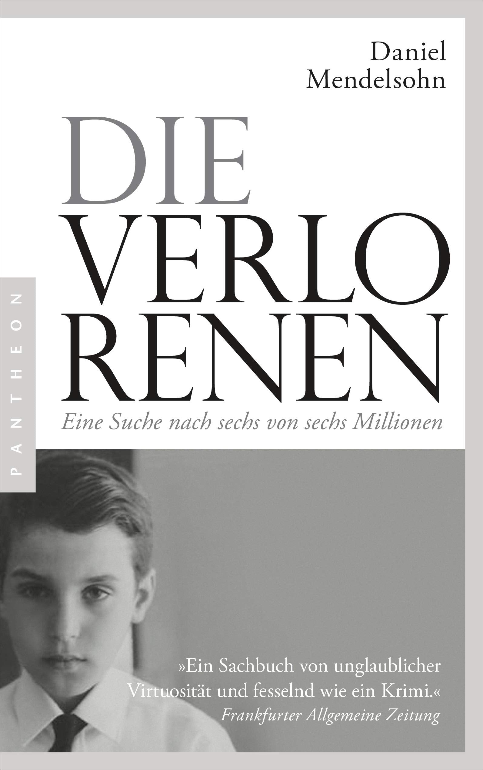 Die Verlorenen: Eine Suche nach sechs von sechs Millionen Art & Literature