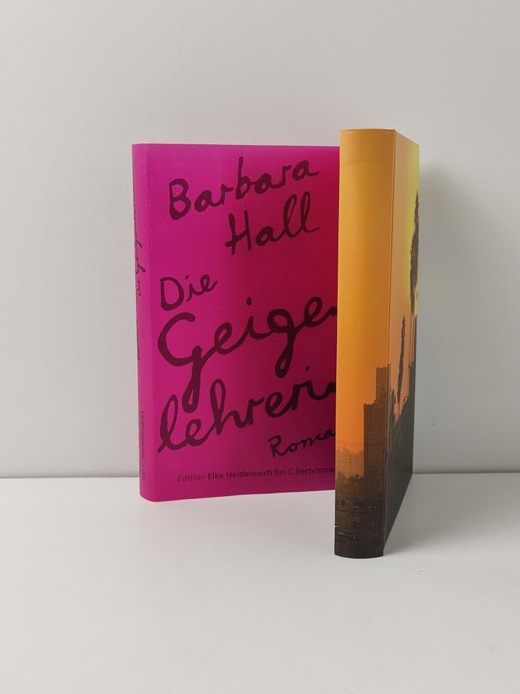 Die Geigenlehrerin: Roman: Roman (Edition Elke Heidenreich) Contemporary literature
