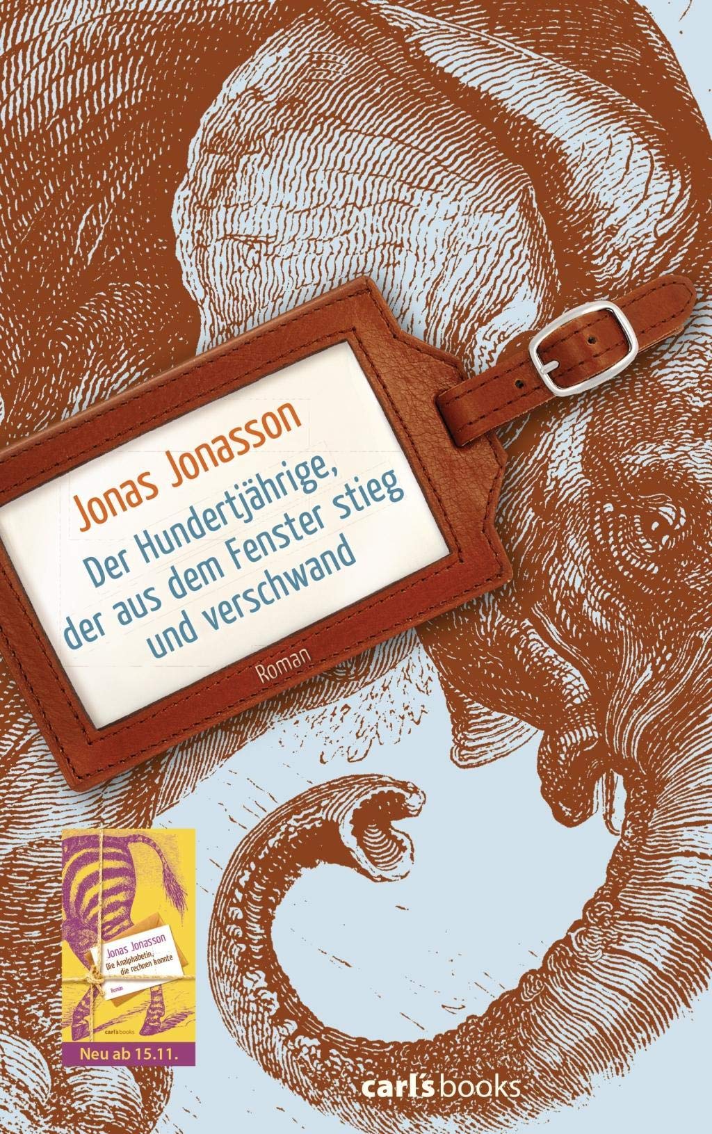 Der Hundertjährige, der aus dem Fenster stieg und verschwand Contemporary literature