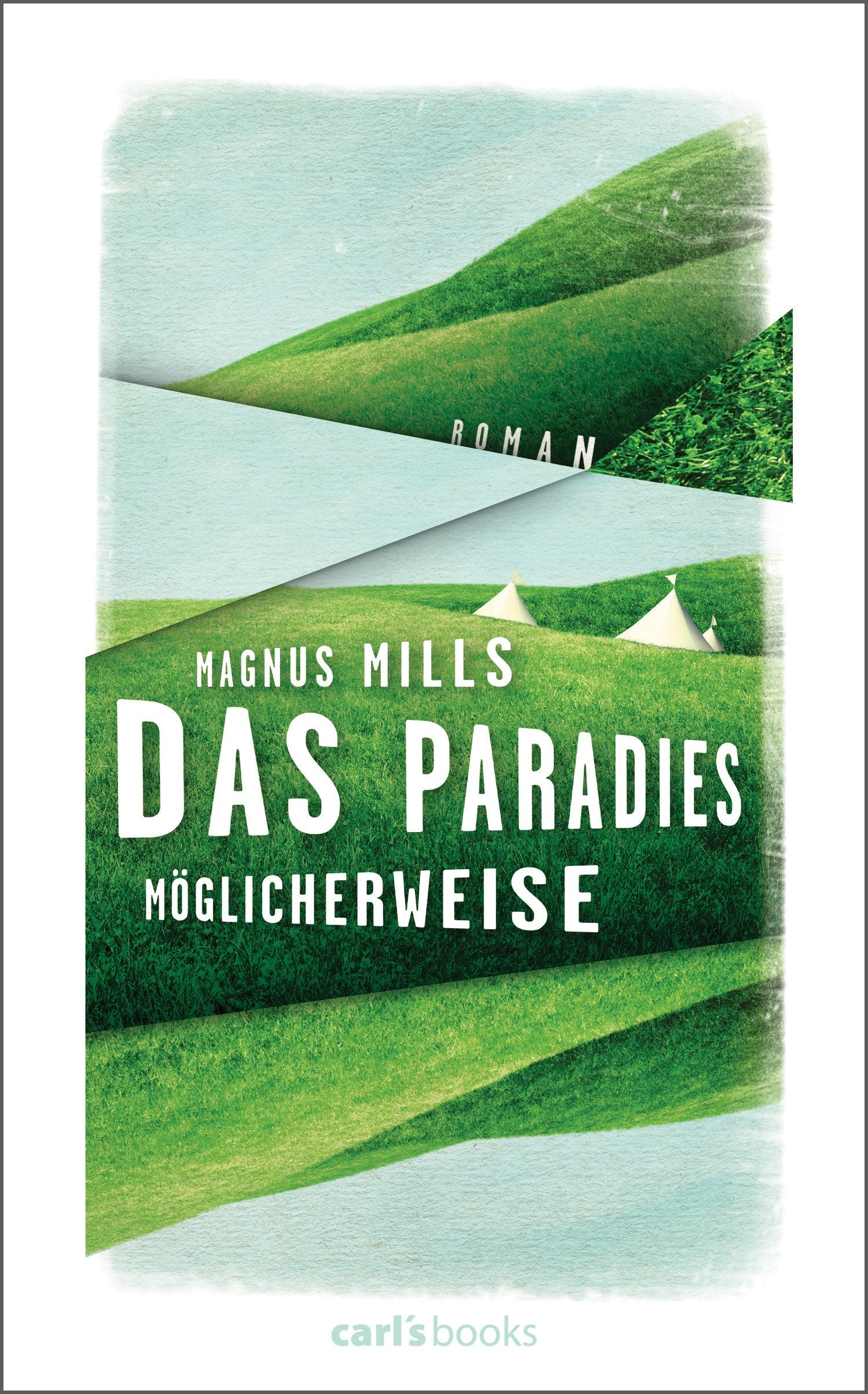 Das Paradies, möglicherweise: Roman Contemporary literature
