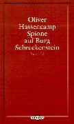 Spione auf Burg Schreckenstein. Bd. 12. Novels & Short Stories