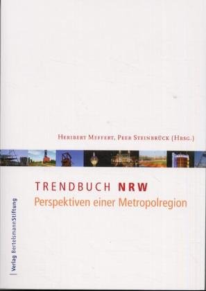 Trendbuch NRW: Perspektiven einer Metropolregion Law