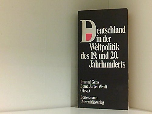 Deutschland in der Weltpolitik des 19. und 20. Jahrhunderts Books