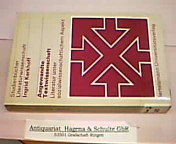 Angewandte Textwissenschaft: Literatur Unter Sozialwissenschaftlichem Aspekt Books