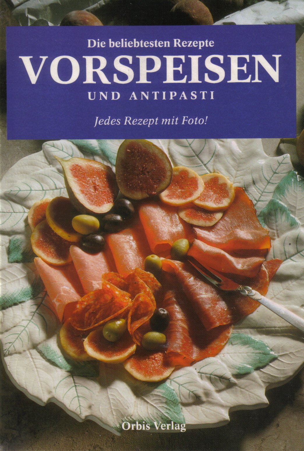 Antipasti : jedes Rezept mit Foto! Contemporary literature