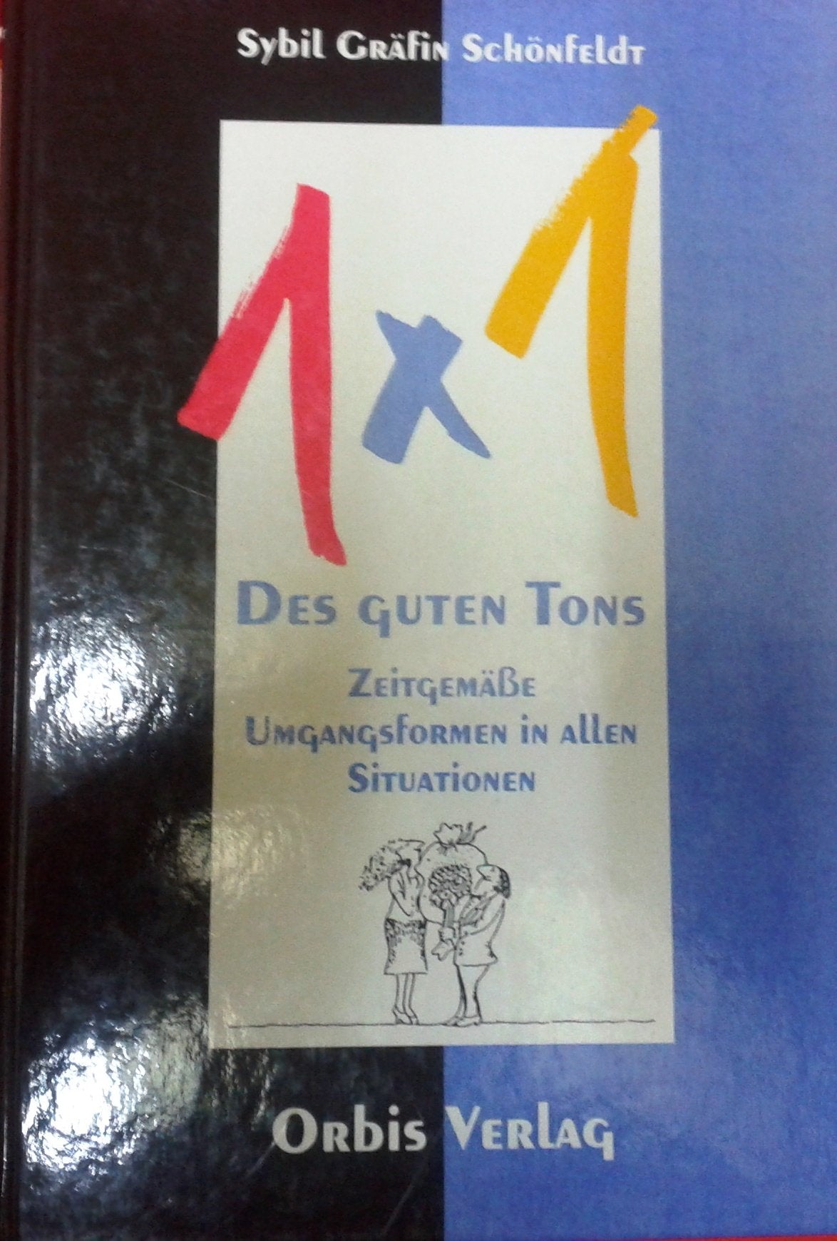 Einmaleins des guten Tons Social Sciences