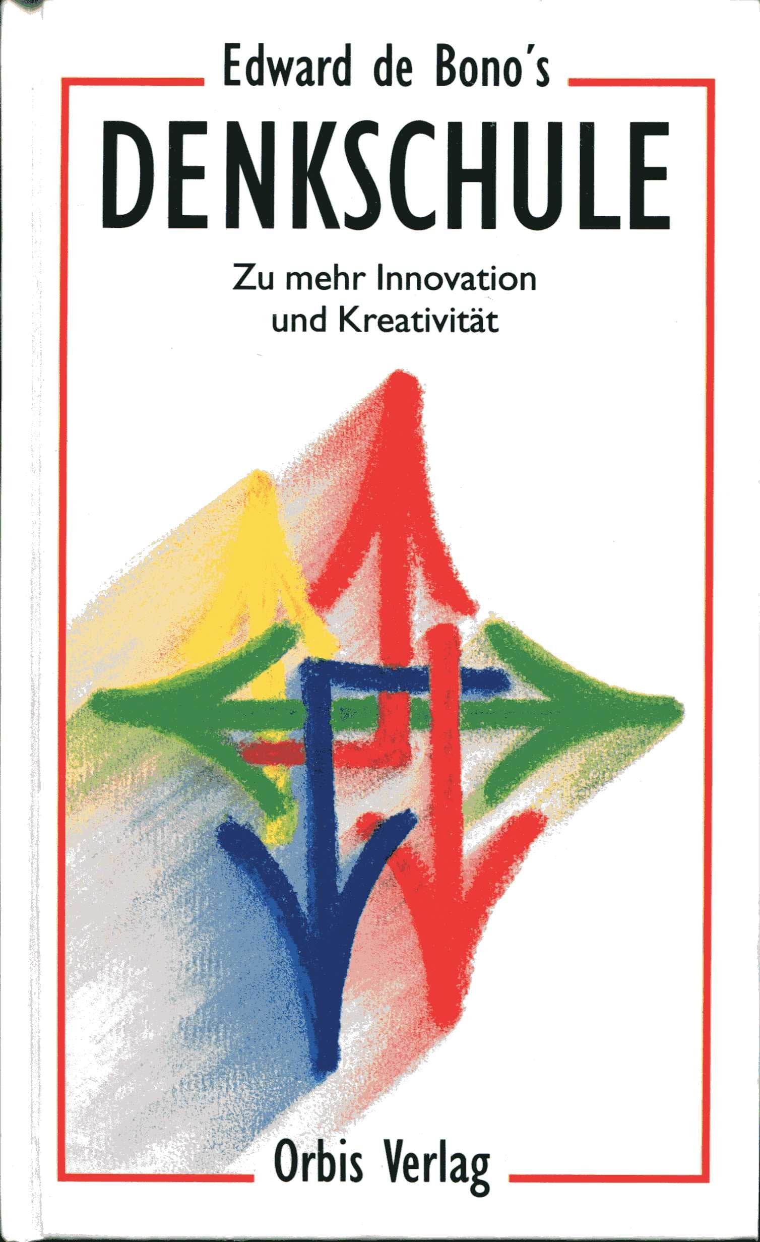 Edward de Bono's Denkschule, Sonderausg. Hobbies & Crafts