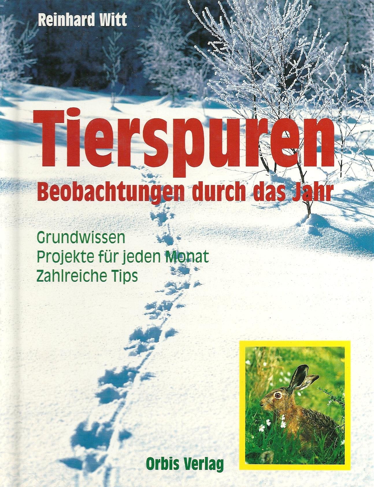Tierspuren, Beobachtungen durch das Jahr Natural Sciences