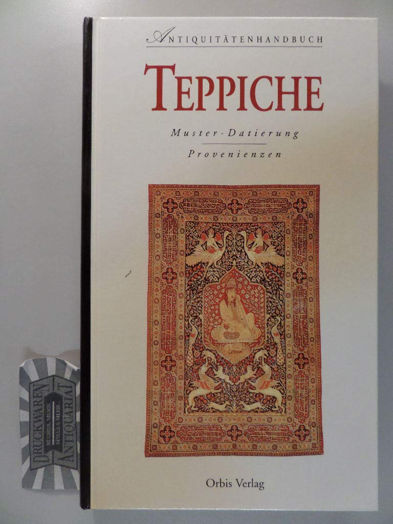 Antiquitätenhandbuch Teppiche: Muster, Datierung, Provenienzen Hobbies & Crafts