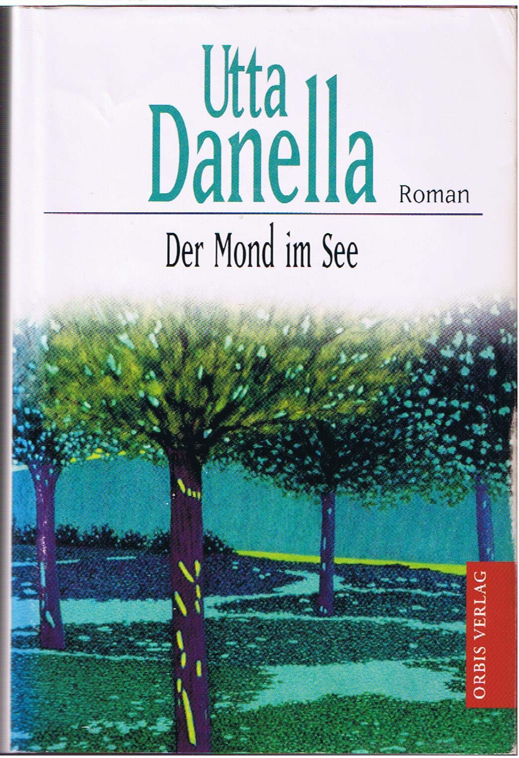 Product Image: Der Mond im See : Roman.