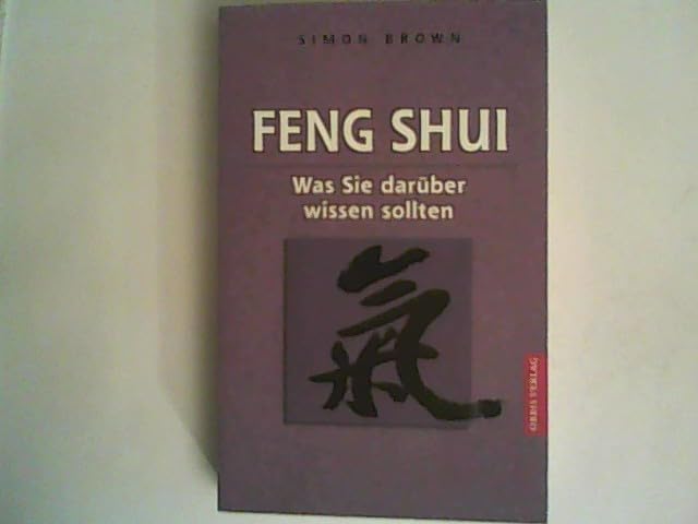 Feng Shui. Was Sie darüber wissen sollten Books