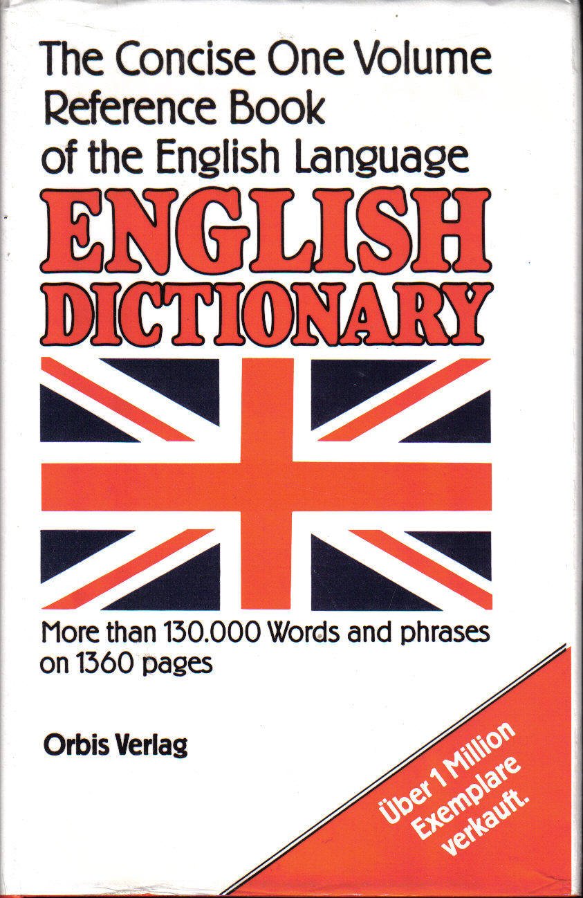 The Concise English Dictionary. The Concise One Volume Reference Book of the English Language Foreign Languages ​​& Dictionaries