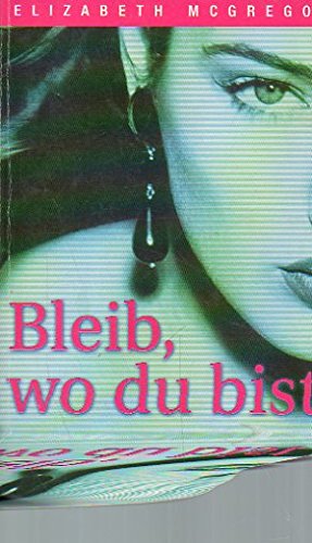 Product Image: Bleib, wo du bist : Roman.