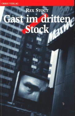 Rex Stout: Gast im dritten Stock Books