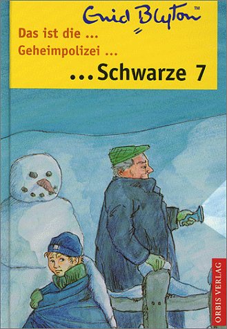 Das ist die Schwarze 7 /Geheimpolizei Schwarze 7. Doppelband Books
