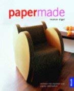 Papermade. Wohnen mit Objekten aus Papier und Karton Books