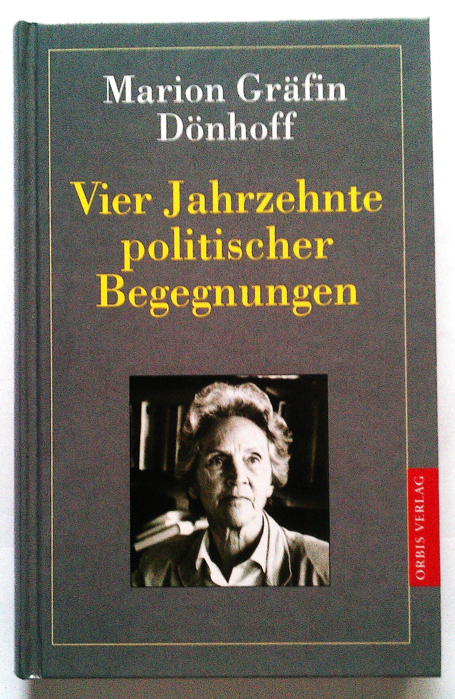Vier Jahrzehnte politischer Begegnungen Memories