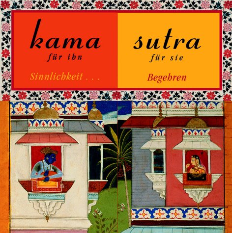 Kamasutra für ihn /für sie: Begehren und Sinnlichkeit Books