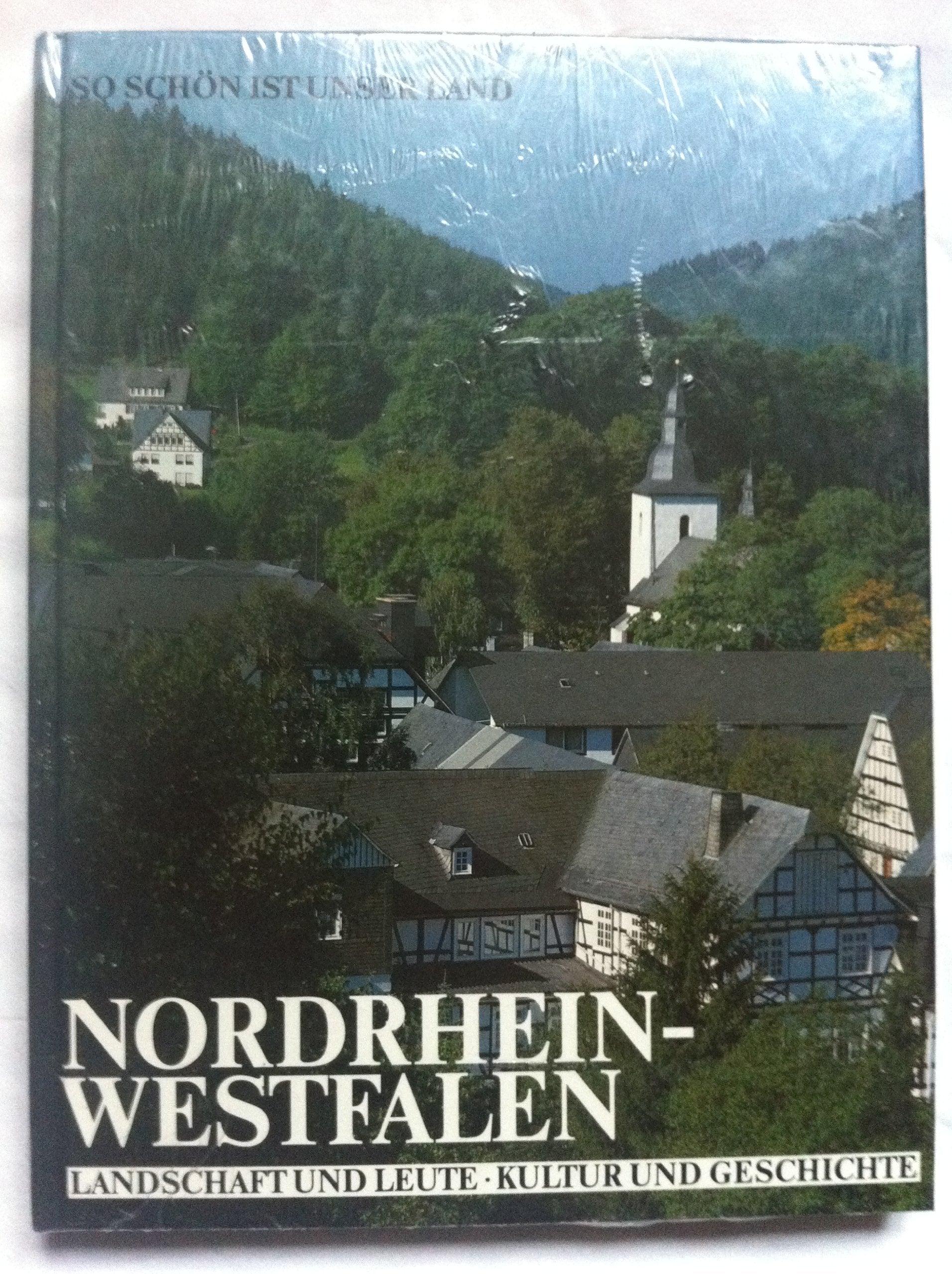 So schön ist unser Land. Nordrhein- Westfalen Travel