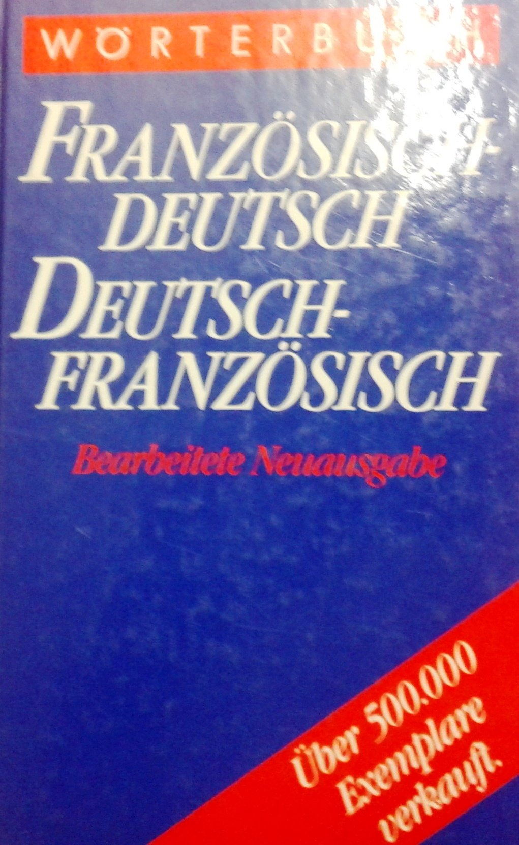 Wörterbuch Französisch - Deutsch / Deutsch - Französisch. Sonderausgabe Foreign Languages ​​& Dictionaries