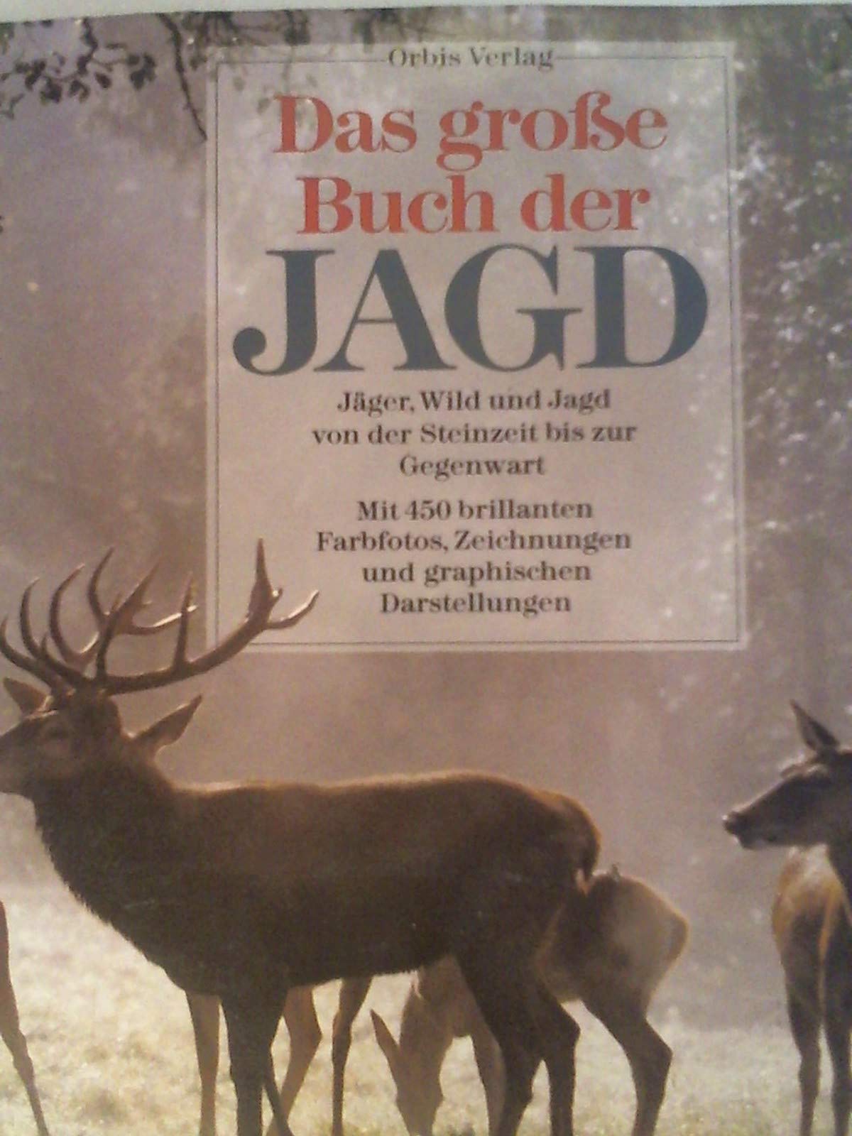 Das grosse Buch der Jagd Leisure & Fun