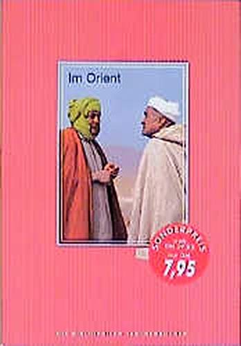 Im Orient. Ein Märchen lebt. Books