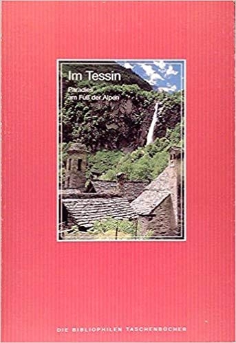 Im Tessin. Paradies am Fuß der Alpen. Social Sciences