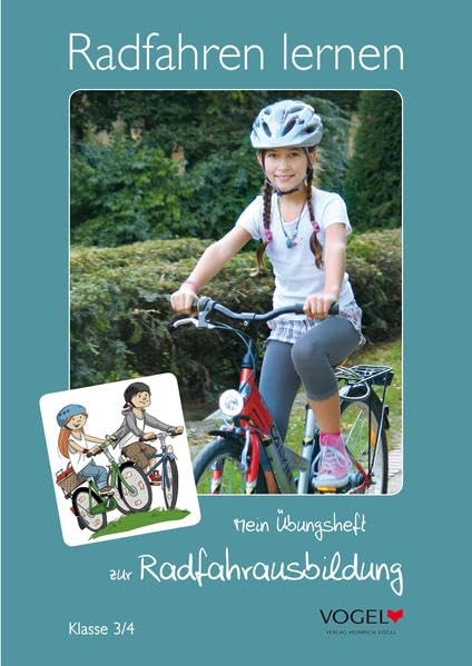 Mein Übungsheft zur Radfahrausbildung: Jahrgangsstufe 4 (Radfahren lernen) Non-fiction