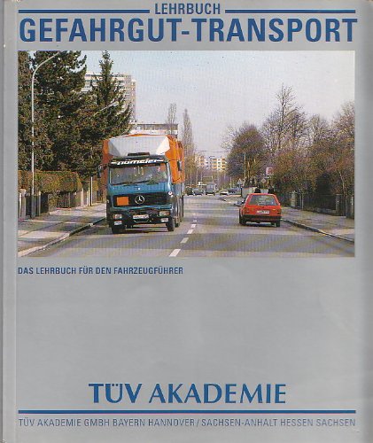 Erstschulung für den Gefahrgut-Fahrzeugführer: Basiskurs Business & Technology