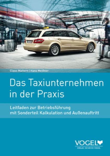 Das Taxiunternehmen in der Praxis Business, Finance & Career