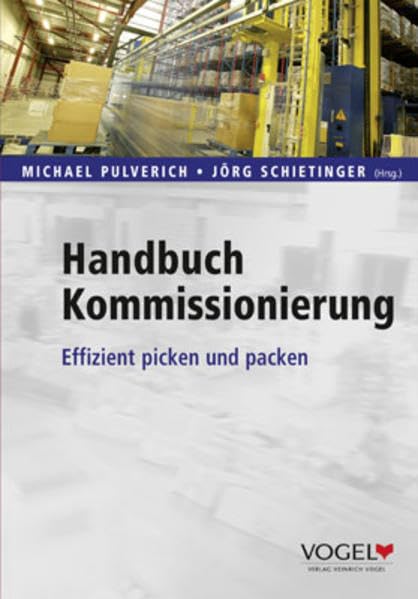 Handbuch Kommissionierung: Effizient picken und packen Law