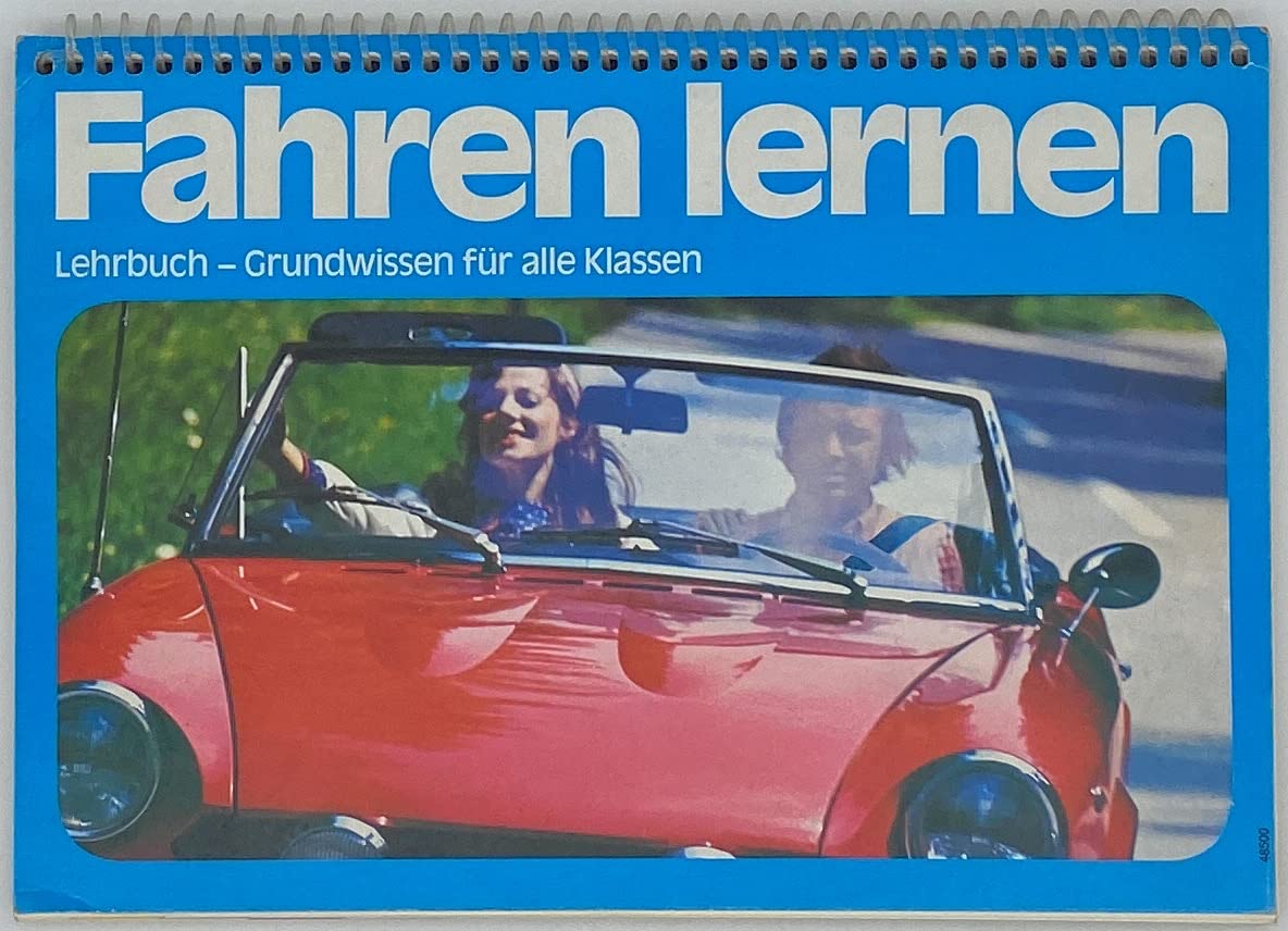 Fahren lernen. Lehrbuch - Grundwissen für alle Klassen. Books