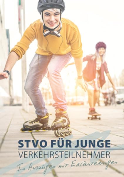 StVO für junge Verkehrsteilnehmer: In Auszügen mit Erläuterungen Law