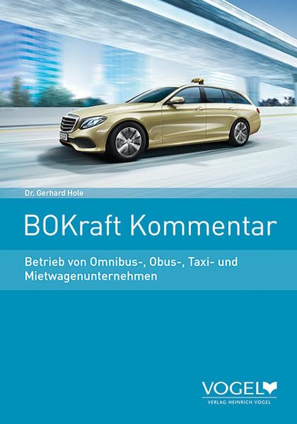 BOKraft Kommentar: Betrieb von Omnibus,-, Obus, Taxi- und Mietwagenunternehmen Law