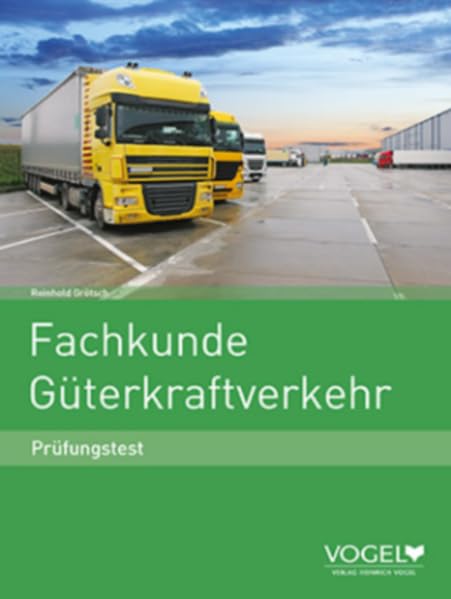 Fachkunde Güterkraftverkehr: Prüfungstest Study Guides