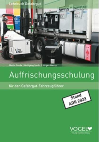 Auffrischungsschulung: für den Gefahrgut-Fahrzeugführer Study Guides