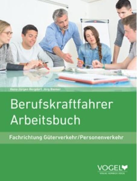 Berufskraftfahrer Arbeitsbuch: Fachrichtung Güterverkehr/Personenverkehr Study Guides