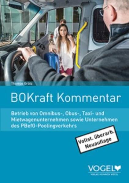 BOKraft Kommentar: Betrieb von Omnibus-, Obus-, Taxi- und Mietwagenunternehmen sowie Unternehmen des PBefG-Poolingverkehrs Law